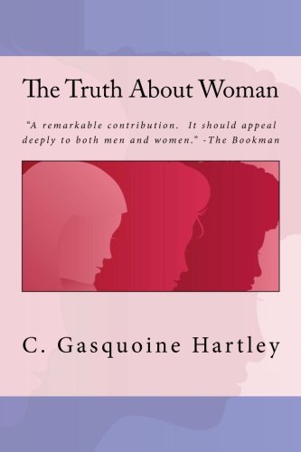 9781541238596: The Truth About Woman