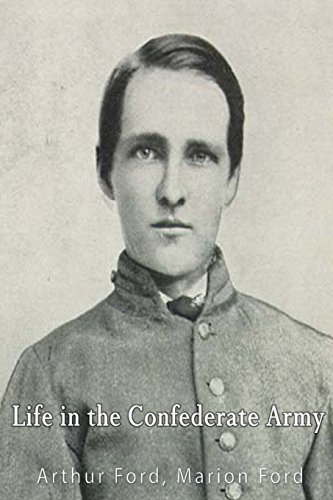 Stock image for Life in the Confederate Army; Being Personal Experiences of a Private Soldier in the Confederate Army for sale by Lucky's Textbooks