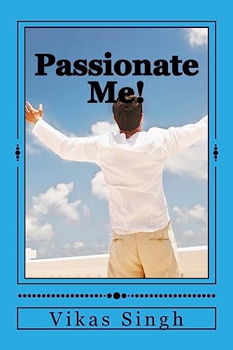 Stock image for Passionate Me!: Let the emotions speak for sale by THE SAINT BOOKSTORE