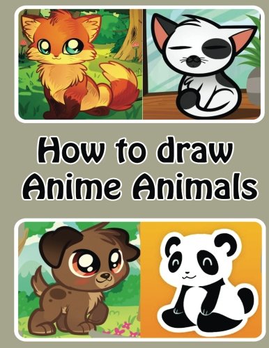 Imagen de archivo de How to draw Anime Animals: Learn to Draw Cute Cartoon Animals (Simple Step by Step Drawing Guide) a la venta por ThriftBooks-Dallas