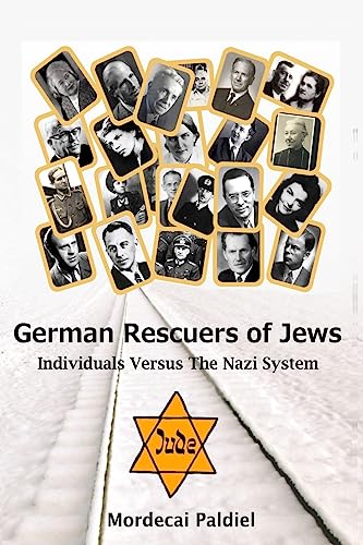 9781541251175: German Rescuers of Jews: Individuals versus the Nazi System