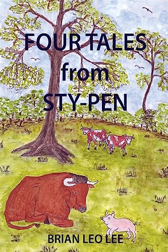 Stock image for Four Tales from Sty-Pen for sale by WorldofBooks