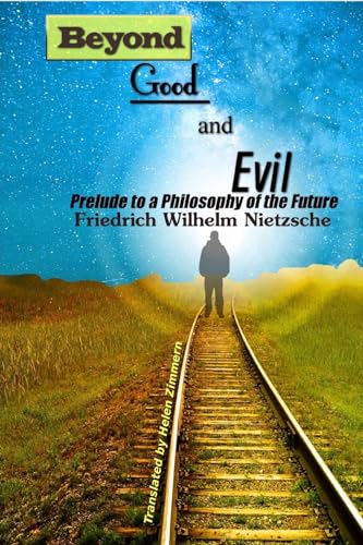 9781541256736: Beyond Good and Evil: Prelude to a Philosophy of the Future: Volume 10 (Golden Classics)