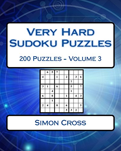 9781541257603: Very Hard Sudoku Puzzles Volume 3: Very Hard Sudoku Puzzles For Advanced Players