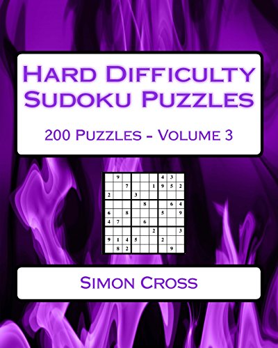9781541272866: Hard Difficulty Sudoku Puzzles Volume 3: 200 Hard Sudoku Puzzles For Advanced Players