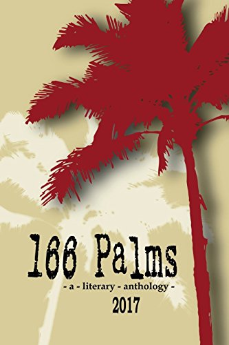 9781541275003: 166 Palms - A Literary Anthology