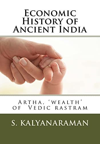 Beispielbild fr Economic History of Ancient India: Artha, 'wealth' of Vedic rastram zum Verkauf von Plum Books