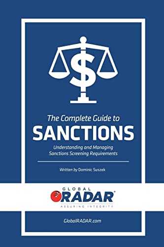 9781541276017: The Complete Guide to Sanctions: Understanding and Managing Sanctions Screening