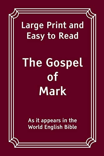 Stock image for The Gospel of Mark: Large Print and Easy to Read (The Bible: Large Print and Easy to Read) for sale by HPB Inc.