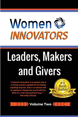 9781541277465: Women Innovators 2: Leaders, Makers and Givers: Volume 2 (Women Innovators: Leaders, Makers and Givers)