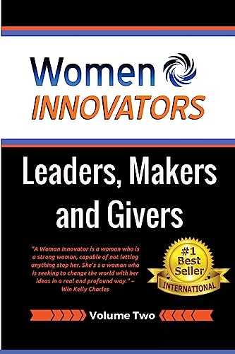 Stock image for Women Innovators 2: Leaders, Makers and Givers (Women Innovators: Leaders, Makers and Givers) for sale by Lucky's Textbooks