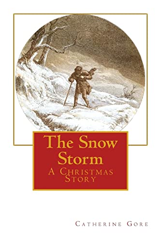 Imagen de archivo de The Snow Storm: A Christmas Story a la venta por THE SAINT BOOKSTORE