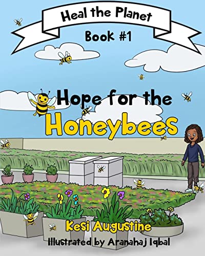 Stock image for Hope for the Honeybees (Heal the Planet) for sale by SecondSale