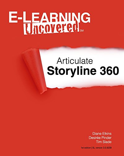 Beispielbild fr E-learning Uncovered: Articulate Storyline 360 zum Verkauf von SecondSale