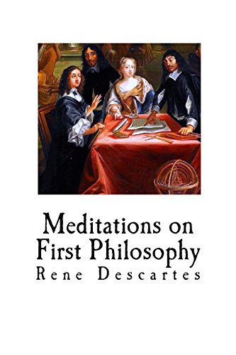 Imagen de archivo de Meditations on First Philosophy: Rene Descartes a la venta por HPB-Emerald