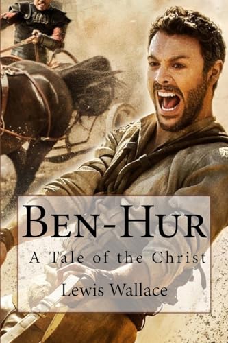 Stock image for Ben-Hur a Tale of the Christ Lewis Wallace for sale by THE SAINT BOOKSTORE