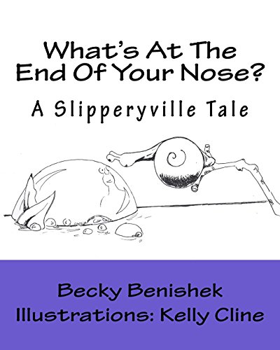 Imagen de archivo de What's At The End Of Your Nose?: A Slipperyville Tale a la venta por HPB-Diamond