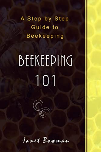 

Beekeeping 101: A Step by Step Guide to Beekeeping