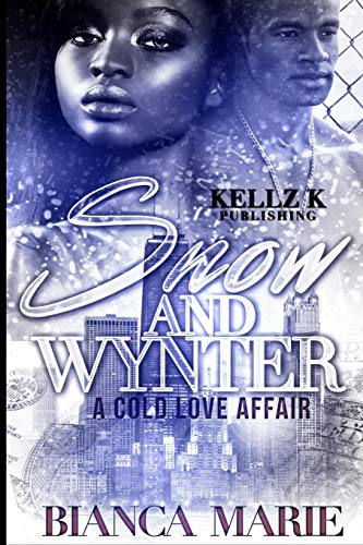 Stock image for Snow&Wynter: A Cold Love Affair for sale by THE SAINT BOOKSTORE