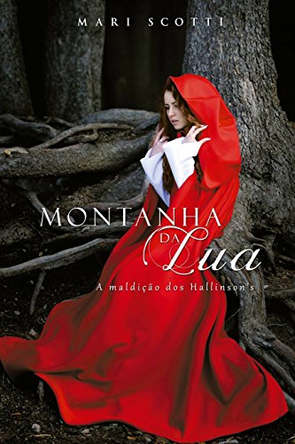 9781541318670: Montanha Da Lua (Famlia Hallinson) (Portuguese Edition)