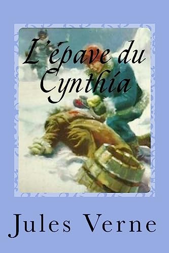 9781541318908: L’pave du Cynthia (French Edition)