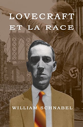 Imagen de archivo de Lovecraft et la race a la venta por Revaluation Books