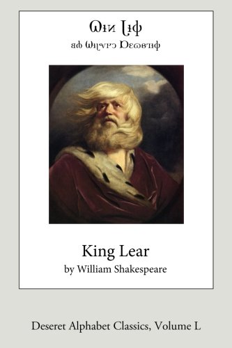 9781541326781: King Lear (Deseret Alphabet edition): Volume 50 (Deseret Alphabet Classics)