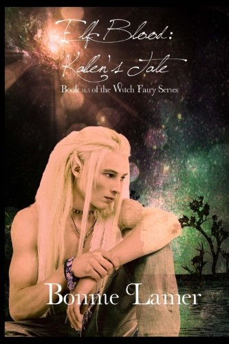 Beispielbild fr Elf Blood Kallen's Tale Book 145 of The Witch Fairy Series zum Verkauf von PBShop.store US