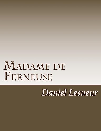 9781541336742: Madame de Ferneuse (French Edition)