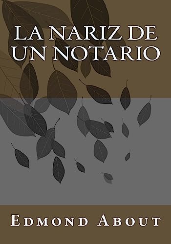 Beispielbild fr La nariz de un notario (Spanish Edition) zum Verkauf von Lucky's Textbooks