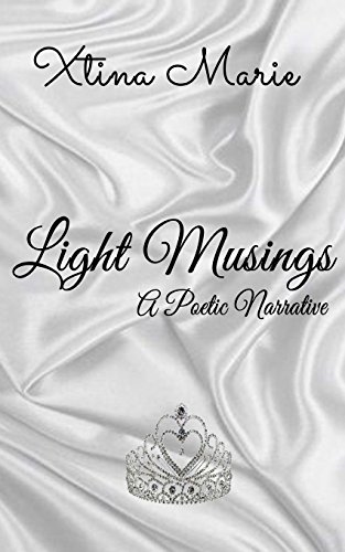 Stock image for Light Musings: A Poetic Narrative for sale by Lucky's Textbooks