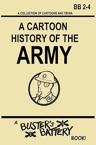 9781541346338: Buster's Battery: A Cartoon History of the Army