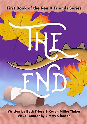 Stock image for The End (Ren & Friends) for sale by HPB-Emerald