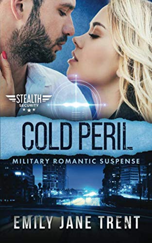 Beispielbild fr Cold Peril: Military Romantic Suspense (Stealth Security) zum Verkauf von ThriftBooks-Atlanta