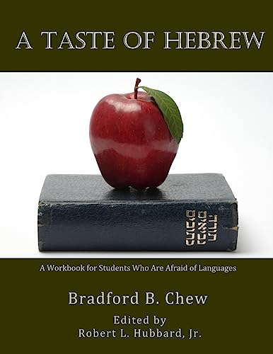 Imagen de archivo de A Taste of Hebrew: A Workbook for Students Who are Afraid of Languages a la venta por ThriftBooks-Atlanta