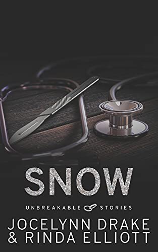 9781541367302: Unbreakable Stories: Snow (Unbreakable Bonds Short Story Collections)
