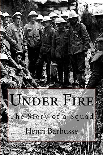 9781541373273: Under Fire: The Story of a Squad