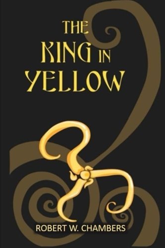 Imagen de archivo de The King In Yellow a la venta por Revaluation Books