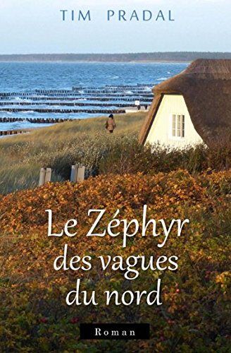 Stock image for Le Zphyr des vagues du nord for sale by Revaluation Books