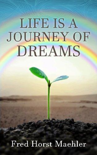 Stock image for Life is a Journey of Dreams for sale by ThriftBooks-Atlanta