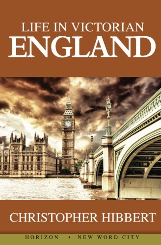 9781541383555: Life in Victorian England