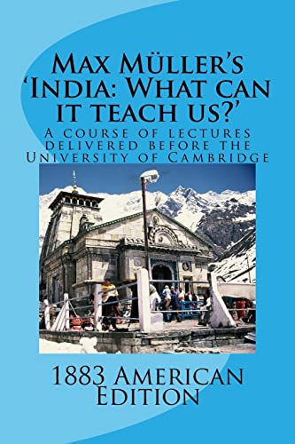 9781541387744: Max Muller's 'India: What can it teach us?': A course of lectures delivered before the University of Cambridge
