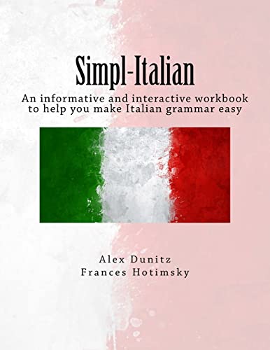 Stock image for Simpl-Italian: An informative and interactive workbook to help you make Italian grammar easy for sale by MusicMagpie