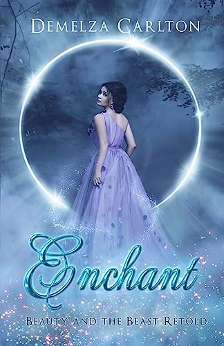 9781541399457: Enchant: Beauty and the Beast Retold: 1 (Romance a Medieval Fairytale)