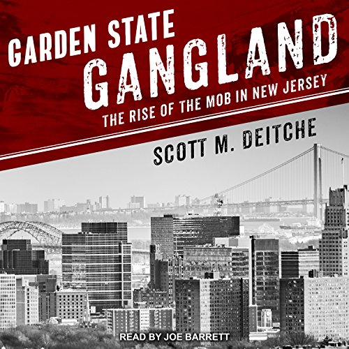 Beispielbild fr Garden State Gangland: The Rise of the Mob in New Jersey zum Verkauf von Buchpark