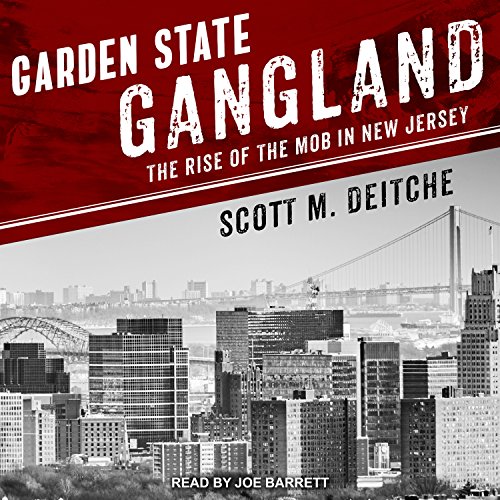 Stock image for Garden State Gangland: The Rise of the Mob in New Jersey for sale by Buchpark