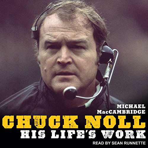 Stock image for Chuck Noll: His Life's Work for sale by HPB Inc.