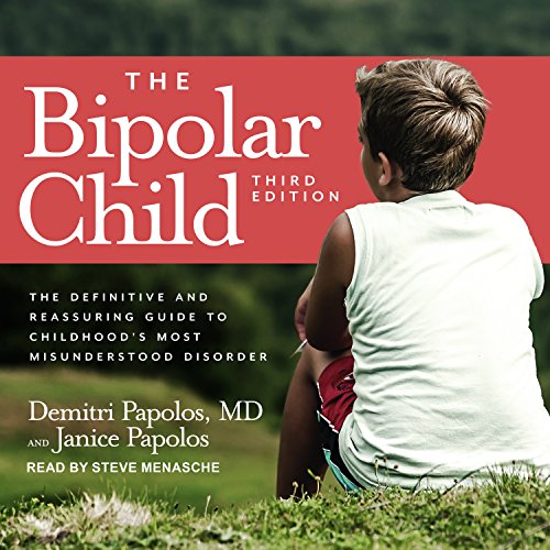 Immagine dell'editore per The Bipolar Child: The Definitive and Reassuring Guide to Childhood's Most Misunderstood Disorder venduto da ThriftBooks-Atlanta
