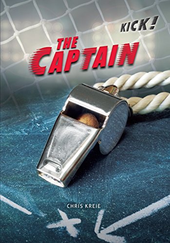 9781541500228: The Captain (Kick!)