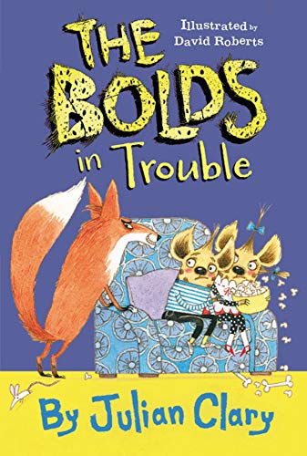 9781541500457: The Bolds in Trouble